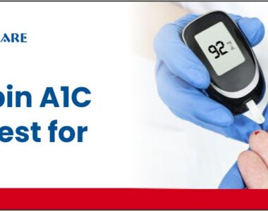 Hemoglobin A1c (HbA1c) Test for Diabetes