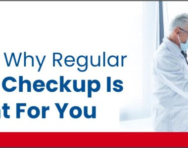 9 Reasons Why Regular Full Body Checkup Is Important For You